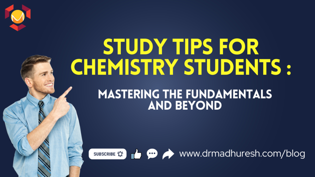 Study Tips for Chemistry Students